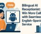 Bilingual AI Receptionist