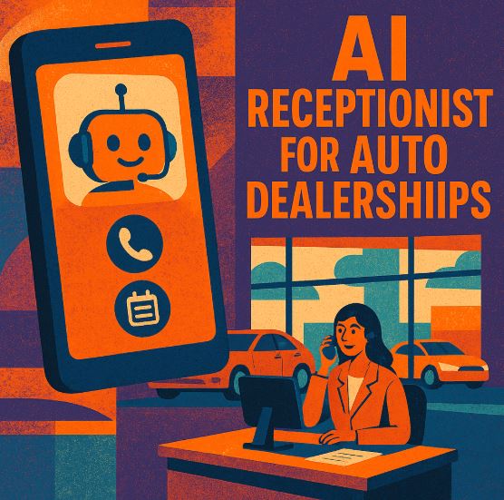AI Receptionist for Auto Dealerships